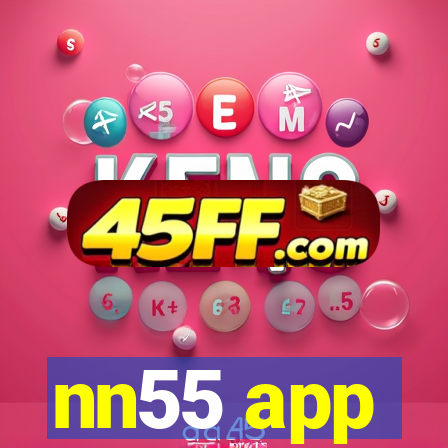 nn55 app